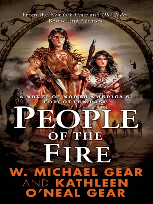 Title details for People of the Fire by Kathleen O'Neal Gear - Available
